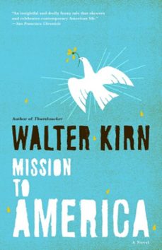 mission to america (ebook)-walter kirn-9780307278555