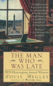 the man who was late (ebook)-louis begley-9780307761255