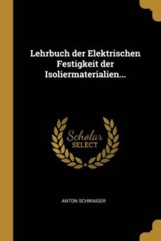 lehrbuch der elektrischen festigkeit der isoliermaterialien-9780341550655
