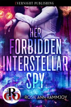 her forbidden interstellar spy (ebook)-rosie ann rammjoy-9780369513755