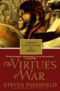 the virtues of war (a new novel of alexander the great)-steven pressfield-9780385603355