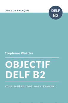 objectif delf b2 (ebook)-stéphane wattier-9780463502655