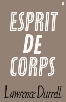 esprit de corps (ebook)-lawrence durrell-9780571267255