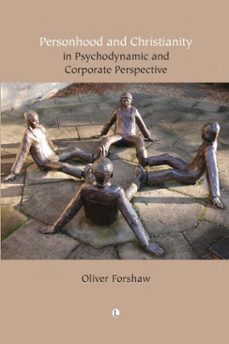 personhood and christianity (ebook)-oliver forshaw-9780718897055