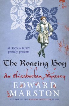 the roaring boy-edward marston-9780749015855
