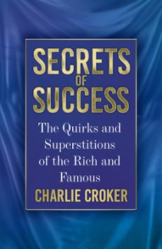 secrets of success (ebook)-charlie croker-9780752484655
