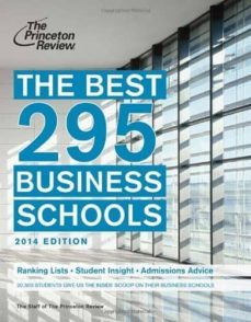 best 295 business schools: 2014-9780804124355