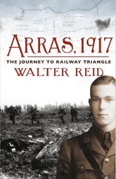 arras, 1917 (ebook)-walter reid-9780857900555