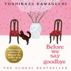 before we say goodbye-toshikazu kawaguchi-9781035023455
