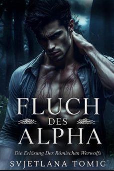 fluch des alpha (ebook)-svjetlana tomi?-9781105465055