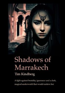 shadows of marrakech (ebook)-tim kindberg-9781301729555