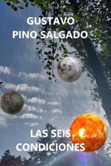 las seis condiciones (ebook)-gustavo pino salgado-9781326912055