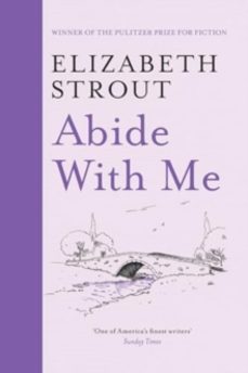 abide with me-elizabeth strout-9781398532755
