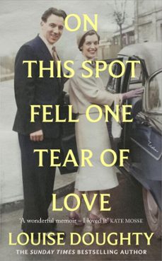 on this spot fell one tear of love-louise doughty-9781399636155