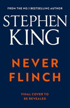 never flinch (ebook)-stephen king-9781399744355