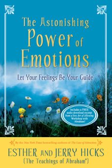 the astonishing power of emotions (ebook)-esther hicks-jerry hicks-9781401920555