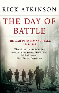 the day of battle (ebook)-rick atkinson-9781405527255