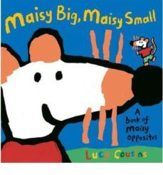 maisy big, maisy small-9781406334555