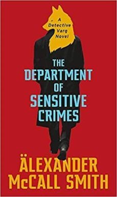 the department of sensitive crimes-alexander mccall smith-9781408711255