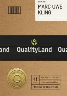 qualityland: visit tomorrow, today!-marc-uwe kling-9781409191155