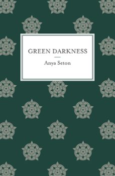 green darkness (ebook)-anya seton-9781444709155