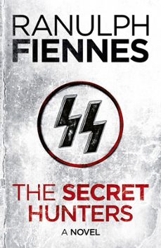 the secret hunters (ebook)-ranulph fiennes-9781444757255