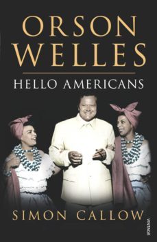 orson welles, volume 2 (ebook)-simon callow-9781446484555
