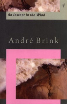 instant in the wind-andre brink-9781448113255