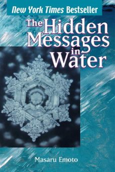 the hidden messages in water (ebook)-masaru emoto-9781451656855