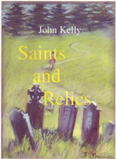 saints and relics (ebook)-john kelly-9781452301655