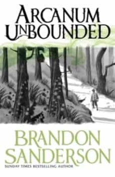 arcanum unbounded-brandon sanderson-9781473218055