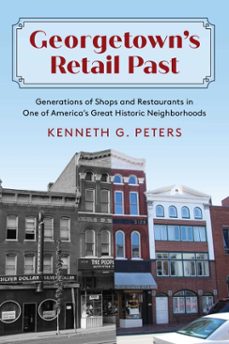 georgetown's retail past (ebook)-kenneth g. peters-9781493093755