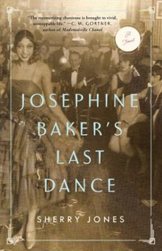 josephine baker's last dance (ebook)-sherry jones-9781501102455