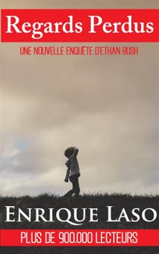 regards perdus (ebook)-enrique laso-9781507181355
