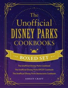 the unofficial disney parks cookbooks boxed set (ebook)-ashley craft-9781507220955