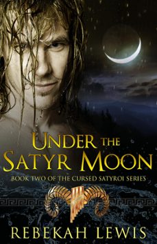 under the satyr moon-rebekah lewis-9781513068855