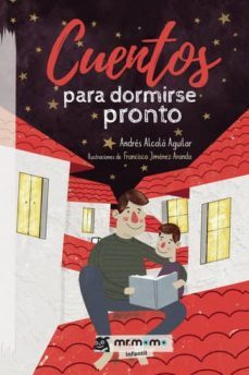 cuentos para dormirse pronto (ebook)-andres alcala aguilar-9781524312855