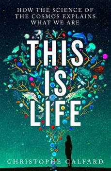 this is life (ebook)-christophe galfard-9781529032055