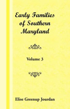 early families of southern maryland-9781585493555