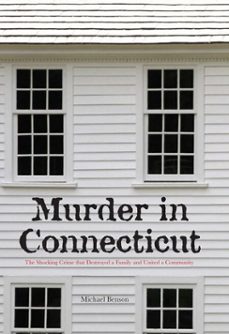 murder in connecticut (ebook)-michael benson-9781599217055