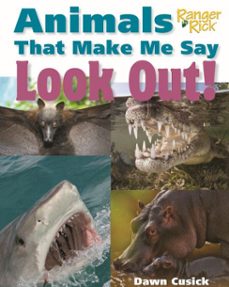 animals that make me say look out! (national wildlife federation) (ebook)-dawn cusick-9781607349655