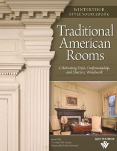 traditional american rooms (winterthur style sourcebook) (ebook)-brent hull-9781607650355
