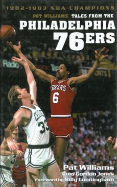 pat williams' tales from the philadelphia 76ers: 1982-1983 nba champions (ebook)-pat williams-9781613214855