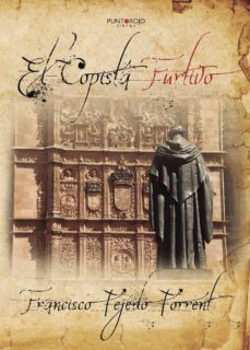 el copista furtivo (ebook)-francisco tejedo torrent-9781635032055