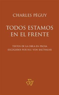 todos estamos en el frente (ebook)-charles peguy-hans urs von balthasar-9781636740355