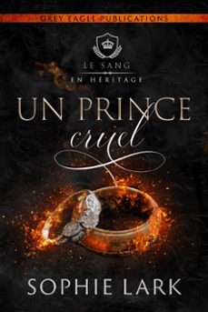 un prince cruel (ebook)-sophie lark-9781643663555