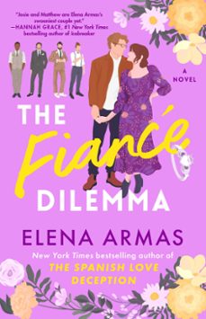 the fiance dilemma (ebook)-9781668011355