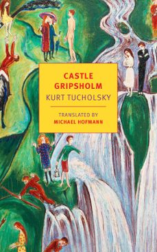castle gripsholm (ebook)-kurt tucholsky-9781681373355