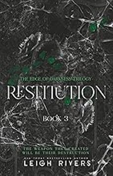 restitution (the edge of darkness: book 3)-leigh rivers-9781739433055