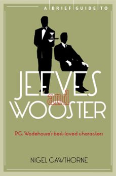 a brief guide to jeeves and wooster (ebook)-nigel cawthorne-9781780338255